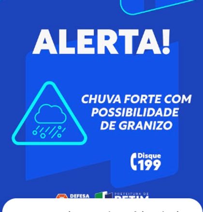 Arte de alerta sobre chuva forte com possibilidade de granizo, com o telefone 199 da Defesa Civil.